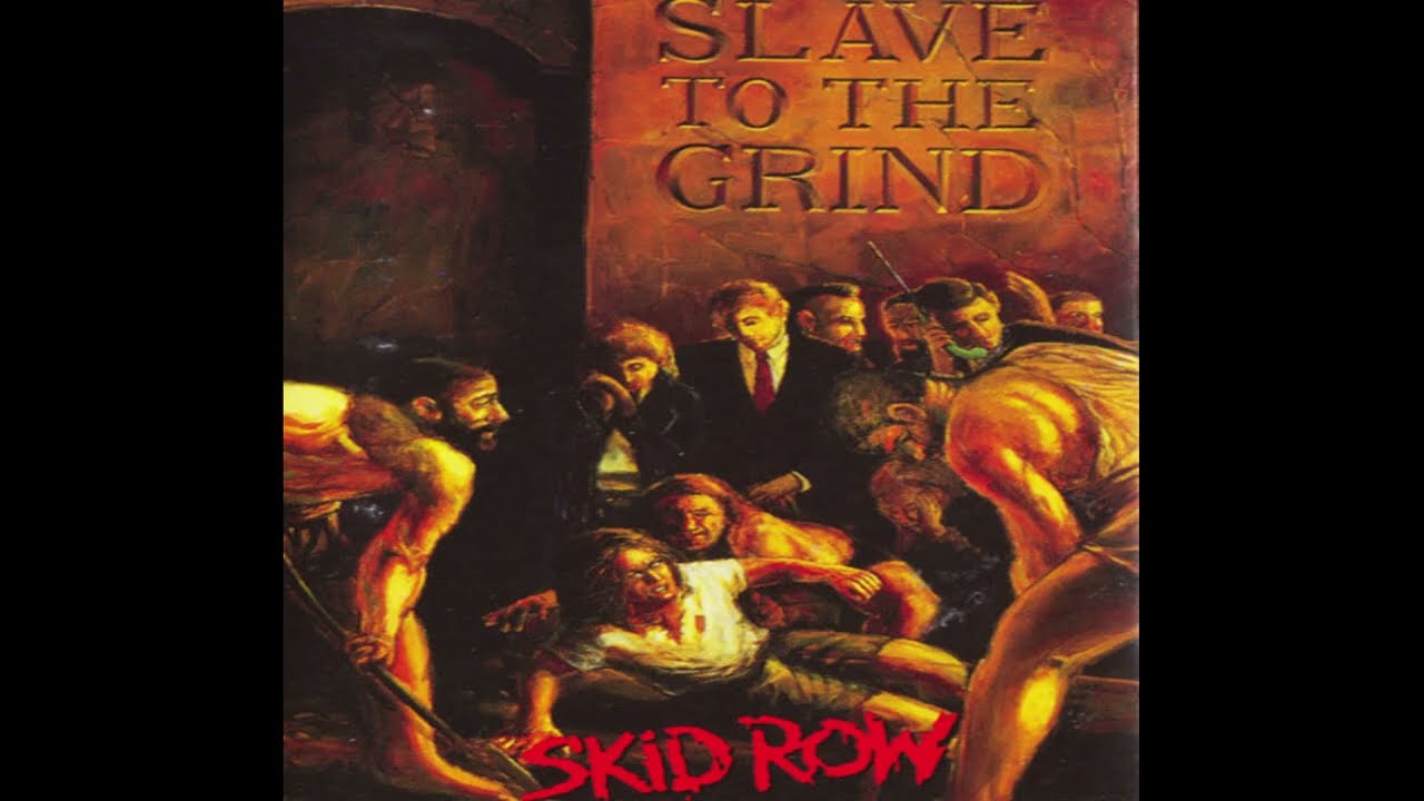 🟠#SKID-ROW(-◼-)Slave_to-the_grind [full-album] - YouTube