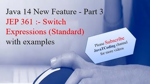 Java 14 New Feature  - JEP 361: Switch Expressions (Standard)