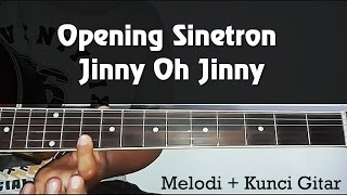 Tutorial Melodi   Kunci Gitar Opening Sinetron Jinny Oh Jinny