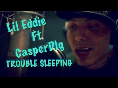 Lil' Eddie feat. JAY'ED,Ft CASPER Trouble Sleeping...