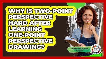 Why Is Two-point Perspective Hard After Learning One-point Perspective Drawing?