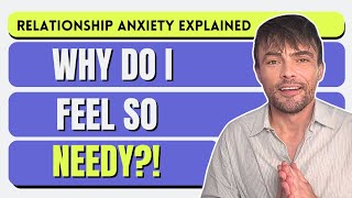 Feeling Needy In A Relationship: Anxiety Explained