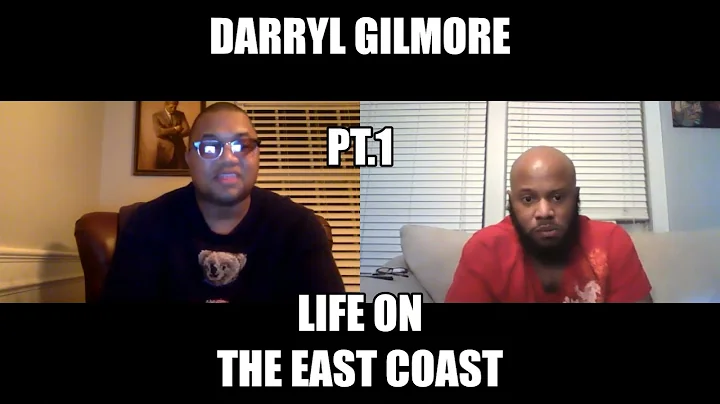 Pt 1 - Darryl Gilmore