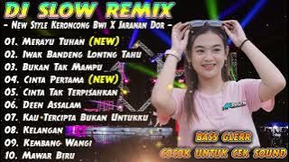 DJ Merayu Tuhan Viral Tik Tok • New Style Keroncong Bwi X Jaranan Dor • DJ Slow Remix 2024 Full Bass