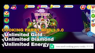 Cooking Party Mod 1.9.0 | Unlimited Gold | Unlimited Diamond | Unlimited Energy | Last Update 2021 screenshot 4