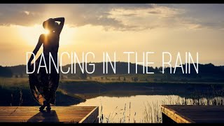 Gabriel Lights - Dancing In The Rain (Lyrics)