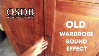 Old Wardrobe Opening Sound Effect No Copyright