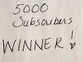 The WINNER of the 5000 Subscribers Giveaway Is....