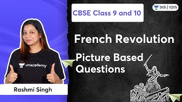 French Revolution | Picture Based Questions | Class 9 and 10 | Rashmi Singh