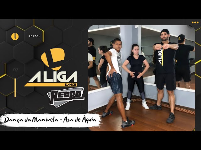 Dança da Manivela - Asa de Águia - A Liga ( Coreografia ) class=