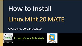 how to install linux mint 20 mate   quick look on vmware workstation