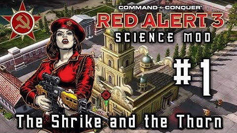 C&C Red Alert 3 Mod:Science - Soviet Campaign Part 1