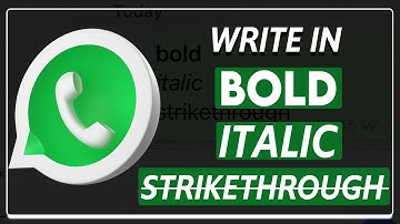 How to Send Bold Texts on WhatsApp | Bold, Strikethrough, Italic Texts on WhatsApp (2022)
