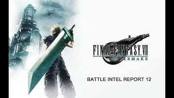 Final Fantasy 7 FF7 Remake Battle Intel Report 12 Stagger 200%