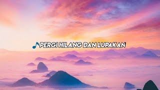 Remember Of Today - Pergi Hilang dan Lupakan (Cover by Hariep Music)(Lyric) || JG Music
