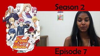 Food Wars - Season 2 Episode 7 REACTION