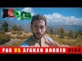 The Last Point Dir  Pakistan Afghanistan Border Vlog