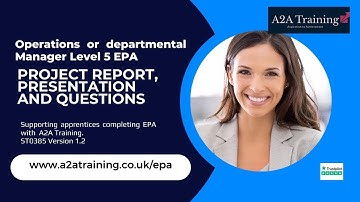 Operations/Departmental Manager Level 5 EPA-  Project Proposal, Presentation and Questioning. ST0385