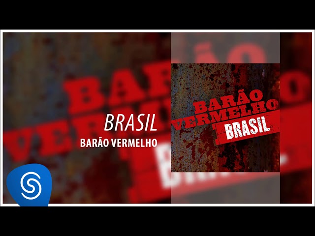 BARAO VERMELHO -  BRASIL