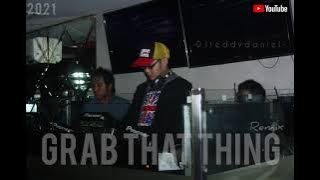 DJ BAILAR vs GRAB THAT THING 2021_DJ TEDDY DANIEL OFFICIAL rmx #dj#remix#2021#music#breakbeat