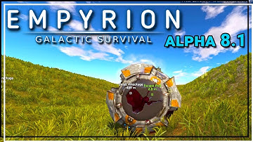 ★ A rolling start - pt 1 - Empyrion Galactic Survival alpha 8.1 gameplay - Empyrion alpha 8.1
