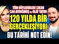 Can Aydoğmuş ile Olay Yayın! BU TARİHİ NOT EDİN! 120 Yılda Bir Oluyor ve Tam Türkiye'nin Tepesinde!