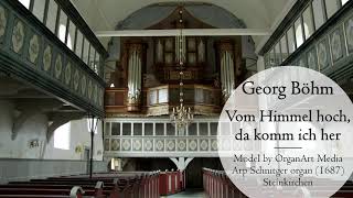 Böhm - Vom Himmel hoch, da komm ich her - Schnitger organ, Steinkirchen, Hauptwerk