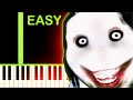 JEFF THE KILLER THEME EASY Piano Tutorial JEFF THE KILLER THEME EASY Piano Tutorial