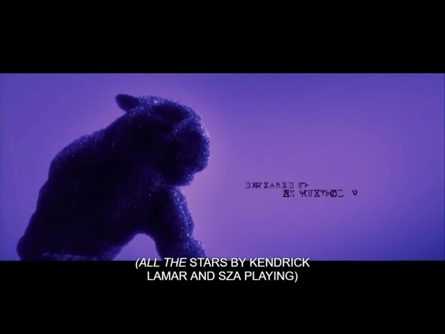 [BLACK PANTHER] (2018) - End Credits Song - {Kendrick Lemar (ALL THE STARS) feat. SZA} class=