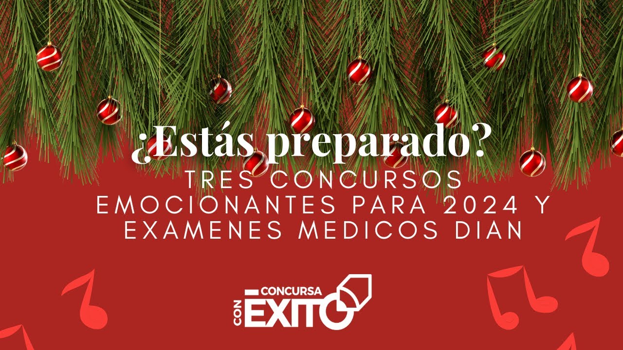 Tres Nuevos Concursos Para 2024, Exámenes Médicos DIAN YouTube