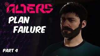 Need A Plan B | The Alters Part 4