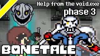 Help from the void.exe | Bonetale (phase 3)