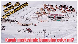 BUNGALOV EV FİYATLARI? | YEDİKUYULAR BUNGALOV EVLERİ | YEDİKUYULAR KAYAK MERKEZİ | KAHRAMANMARAŞ