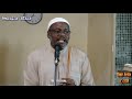 Ujumbe Kutoka Khutba 19 10 2018 I Moja Ya Alama Ya Mtu Anaependa Dunia Kupitiliza I Sheikh Kasonso