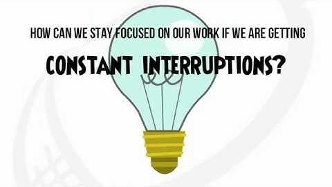 Managing Interruptions