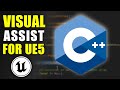 Top 5 reasons why i use visual assist for unreal engine 5