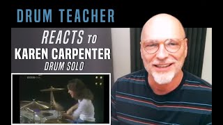 Drum Teacher Reacts to Karen Carpenter - Drum Solo