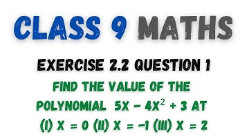 find the value of the polynomial 5x - 4x² + 3 at (i) x = 0 (ii) x = -1 (iii) x = 2