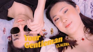 Your Gentleman - CLAUDIA (Official Lyric Video)