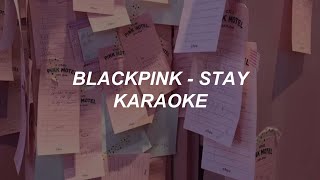 BLACKPINK 블랙핑크 - 'STAY' Karaoke Easy Lyrics