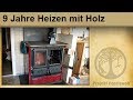 9 Jahre Heizen mit Holz / Küchenhexe / Holzofen / Infrarotheizung / Ofenventilator