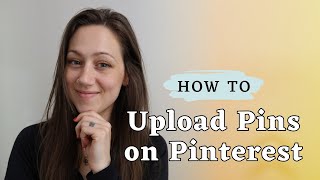 How to Upload a Pin on Pinterest | How to post a Pin on Pinterest for business