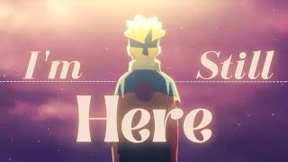 Download Lagu Boruto Uzumaki「AMV」~ I'm Still Here MP3