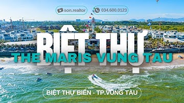 🎬🎥🔴▶Có Gì Đặc Biệt Trong Căn Biệt Thự Serenity The Maris Vũng Tàu Mà Ai Cũng Muốn Sở Hữu?