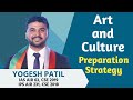 Art and Culture preparation Strategy - IAS Yogesh Patil, AIR 63