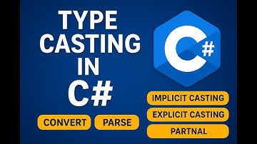 👉 Mastering Type Casting in C# | Implicit, Explicit, Convert & Parse Explained