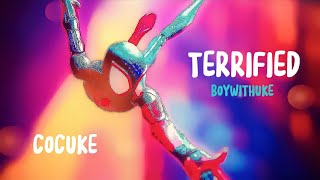 BoyWithUke - Terrified | Extended Version