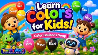 🌈 Learn Colors for Kids! 🎈 Color Balloons Song | TommyWorld Nursery Rhymes &amp; Baby Songs