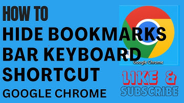 How To Hide Bookmarks Bar In Chrome Keyboard Shortcut #chrome