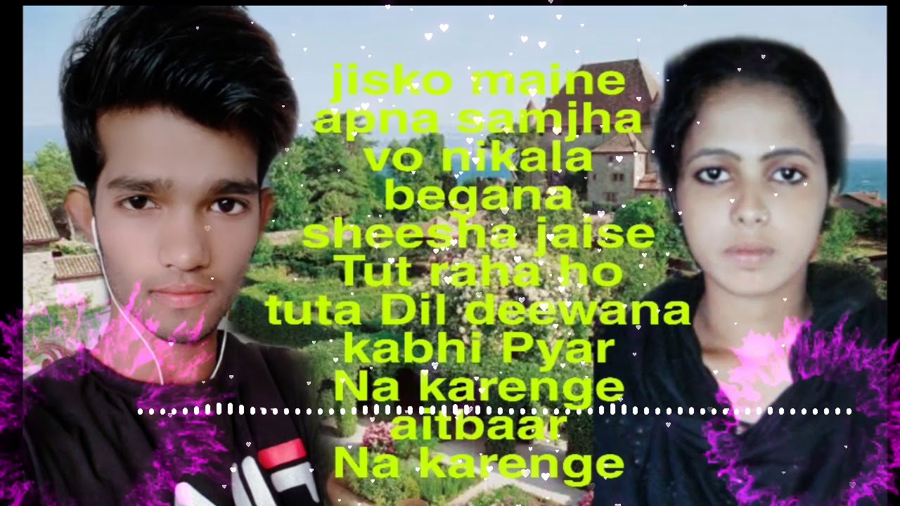 Jisko Hamne Apna Samjha Woh Nikla Begana